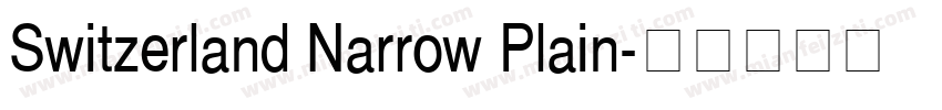 Switzerland Narrow Plain字体转换